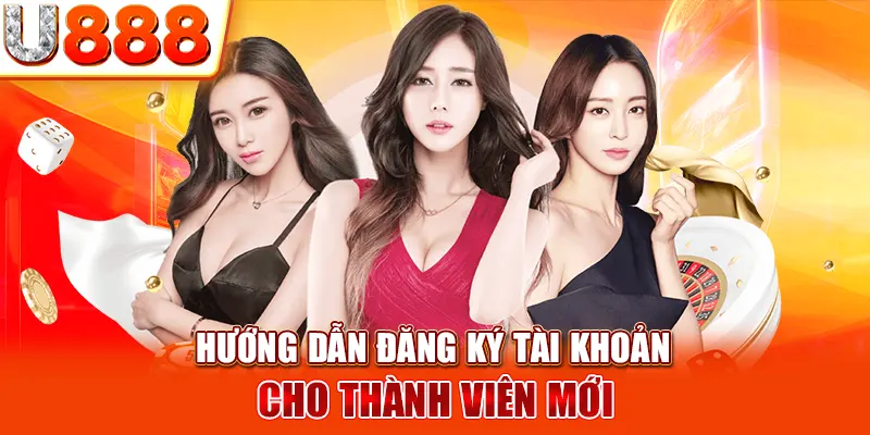 Hướng dẫn đăng ký tài khoản cho thành viên mới